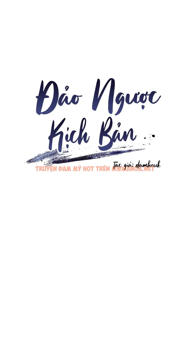 Đảo Ngược Kịch Bản - Chapter 7