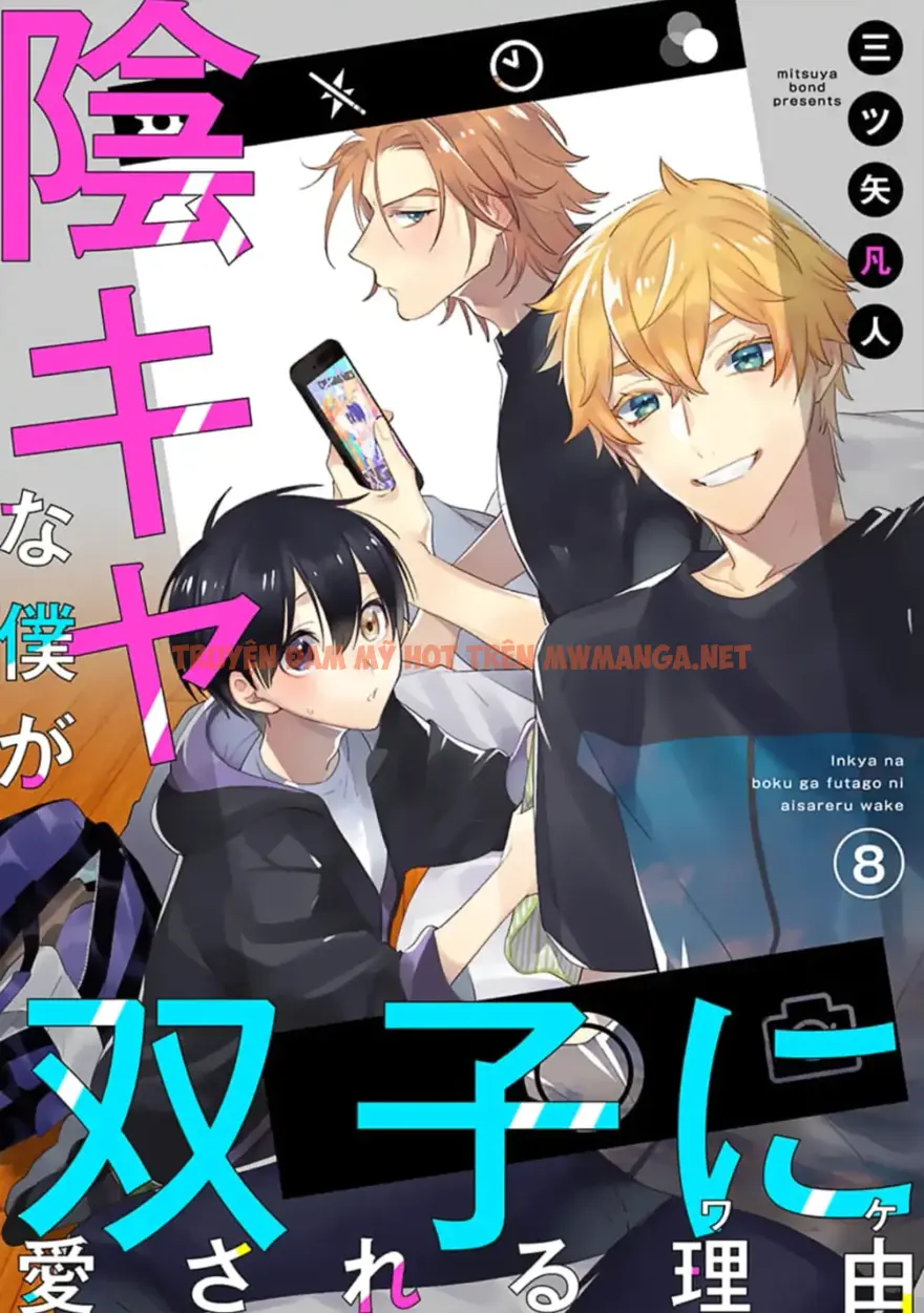 Lý Do Khiến Một Kẻ Hướng Nội Như Tôi Được Cặp Song Sinh Yêu Thương - Chapter 8